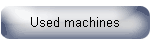 Used machines