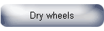 Dry wheels